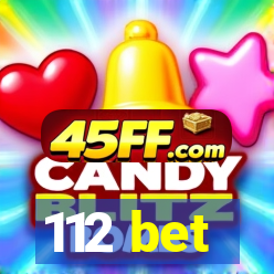 112 bet